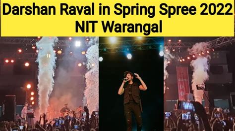 Darshan Raval In Spring Spree Nit Warangal Songs Youtube