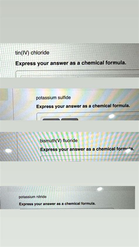 Solved Tin Iv Chloride Express Your Answer As A Chemical Formula K2s Potassium Sulfide