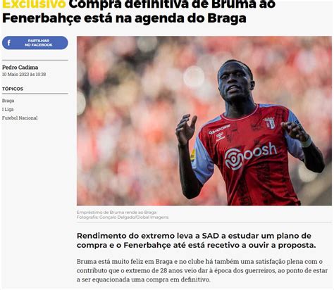 Futbolarena On Twitter Braga Bruma N N Bonservisini Istiyor O Jogo