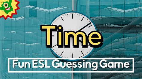 Telling Time Interactive Video Fun Esl Game For O Clock And Half Past