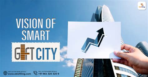 What Is The Vision Of Gift City Gujarat Smart City Ebizfiling