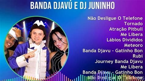 Banda Djavú e DJ Juninho Portugal 2024 MIX Maiores Sucessos Não