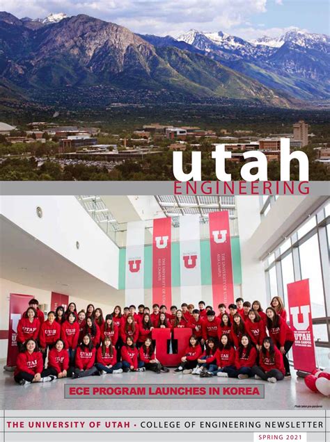 University Of Utahs College Of Engineering Spring Newsletter 2021 By College Of Engineering At