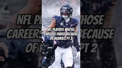 Nfl Players Whose Careers Ended Because Of Injuries Pt 2 Reels Nba