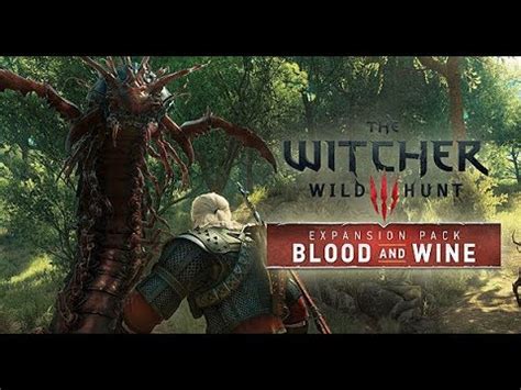 The Witcher III Blood And Wine DLC Part 89 Land Of A Thousand