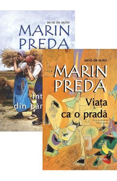 Pachet Intalnirea Din Pamanturi Viata Ca O Prada De Marin Preda