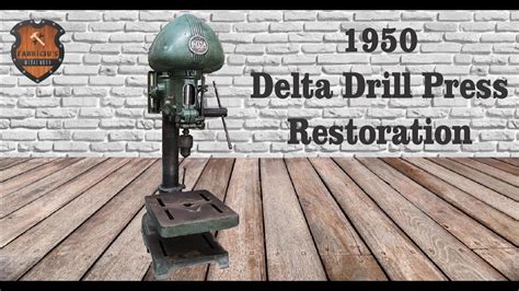 1950s Delta Drill Press Restoration Youtube