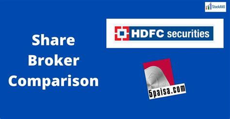 Hdfc Securities Vs Paisa Share Broker Comparison