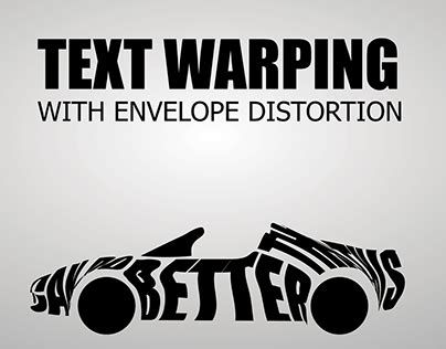 Envelope Distort Warp Text Effect Projects Photos Videos Logos