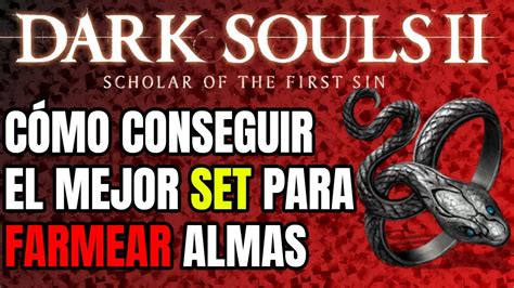 Dark Souls 2 SOTFS Guía El mejor set para farmear almas YouTube