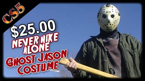 25 00 Never Hike Alone Ghost Jason Costume Tutorial CS5 S Cost Cut