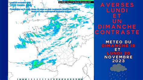 SUIVI ATTENTIF AVERSES LUNDI DIMANCHE CONTRASTE OU ET QUAND POINT METEO