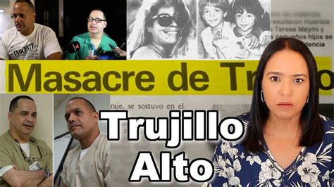 La Masacre De Trujillo Alto Pr Youtube