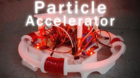 Particle Accelerator DIY - Electromagnetic Acceleration by LilFish06 ...