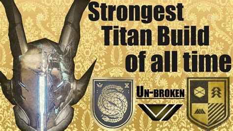 Destiny Forsaken Strongest Titan Build Of All Time Unbroken