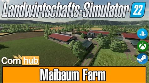 Ls Maps Maibaum Farm Ls Mapvorstellung Youtube