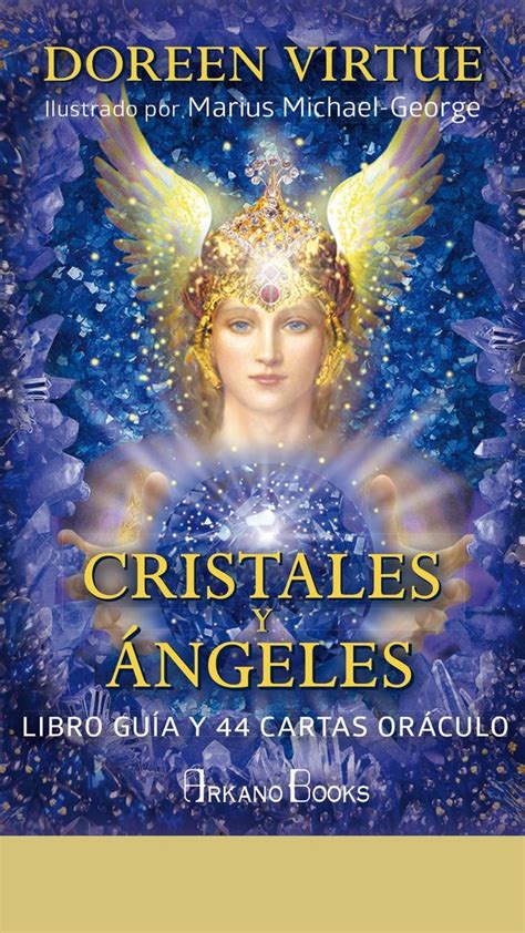 Cristales Y Ngeles Libro Gu A Y Cartas Or Culo Doreen Virtue