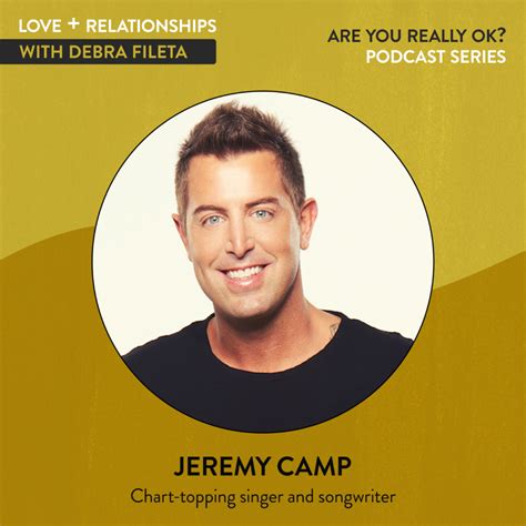 Are You Really OK? My On-Air Session with Jeremy Camp - True Love Dates