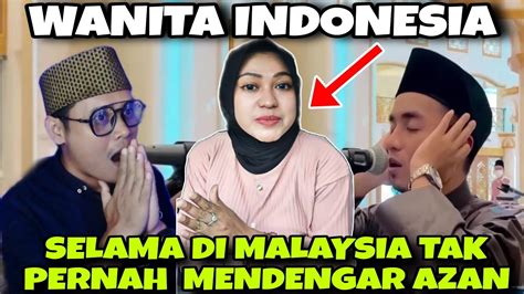 Melampau Betul Di Malaysia Tak Ada Suara Azan Youtube