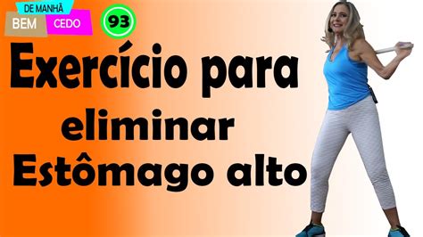 Exercício Para Eliminar Estômago Alto Intermediário Vídeo 093 Youtube