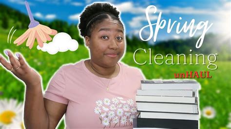 Spring Cleaning Unhaul Youtube