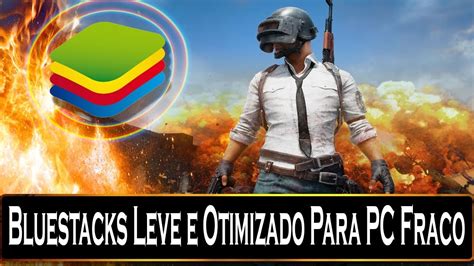 Bluestacks Leve E Otimizado Para PC Fraco YouTube