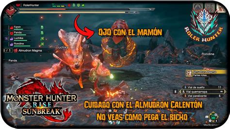 MONSTER HUNTER RISE SUNBREAK Parte 56 ESPAÑOL ALMUDRON MAGMA