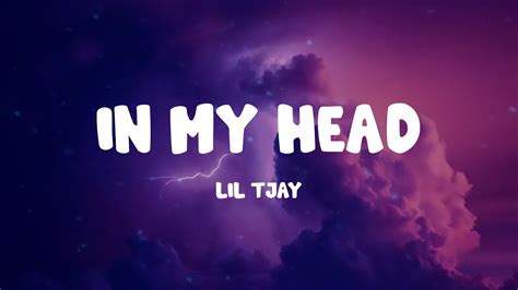 Lil Tjay In My Head Lyrics Youtube