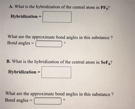 Solved A. What is the hybridization of the central atom in | Chegg.com