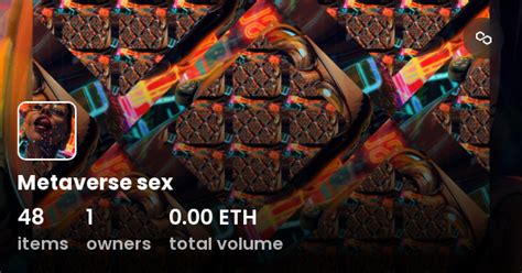 Metaverse Sex Collection Opensea