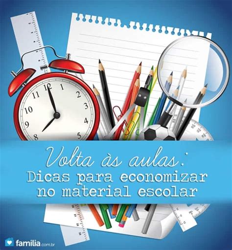 4 Dicas Para Economizar Na Compra Dos Materiais Escolares Familia