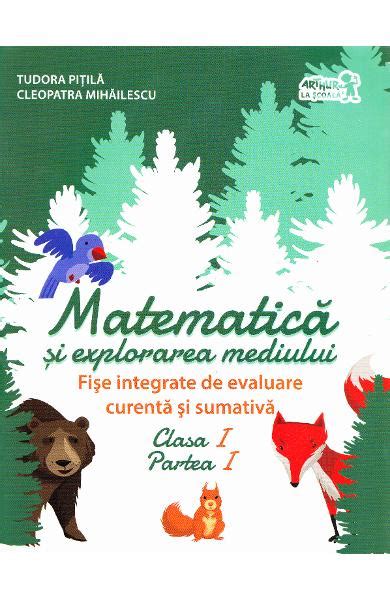 Matematica Si Explorarea Mediului Clasa Partea I Fise Integrate