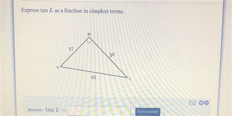 Solved Express Tan L As A Fraction In Simplest Terms M N