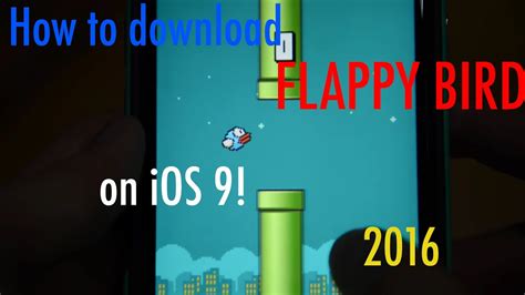 How To Install Flappy Bird On Ios 932 In 2016 Hd Youtube