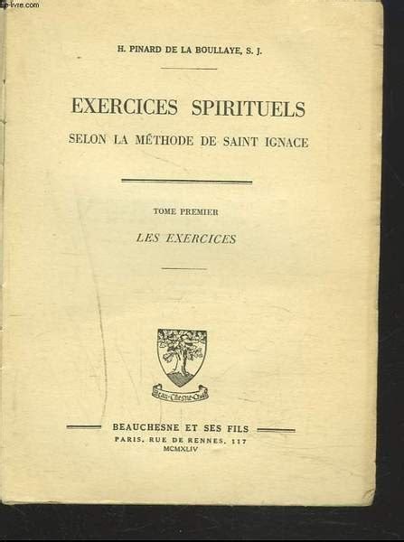 Exercices Spirituels Selon La Methode De Saint Ignace Tome Premier