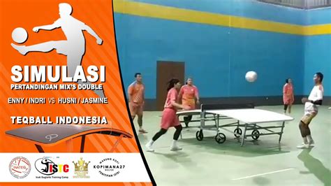 SIMULASI KE 2 PERTANDINGAN TEQBALL INDONESIA MIX S DOUBLE YouTube