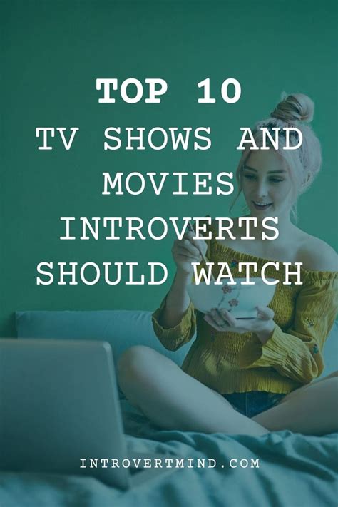 Top 10 Tv Shows And Movies Introverts Should Watch For Comfort And