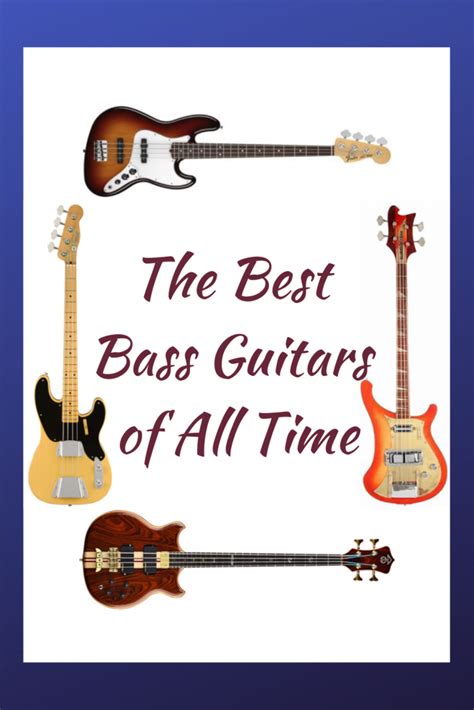 The Best Bass Guitars Of All Time Bass Player Center