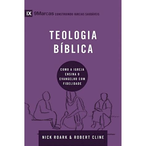 Livro Teologia Bíblica Série 9Marcas Vida Nova Livros Livraria