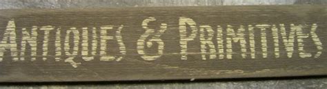 Primitive Signs Antiques And Primitives Barnwood Sign Co