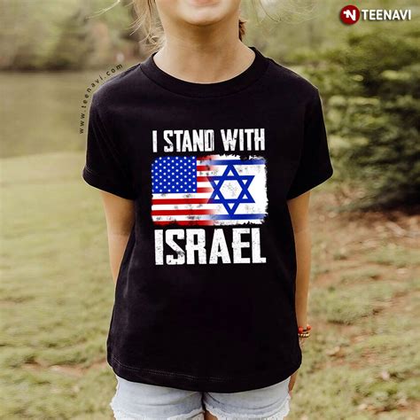 I Stand With Israel American Flag Israel Flag Support Israel T Shirt