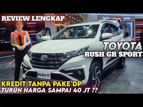 TURUN HARGA TOYOTA RUSH TERBARU 2023 PROMO KREDIT MOBIL TANPA DP DISKON