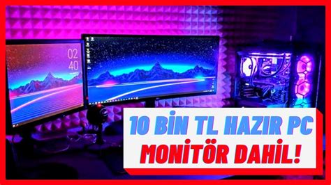 10 Bin TL Monitör Dahil Hazır PC Toplama Tavsiyesi 2021 YouTube