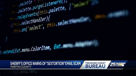 Treasure Coast Law Enforcement Warn Of Email Sextortion Scam Youtube