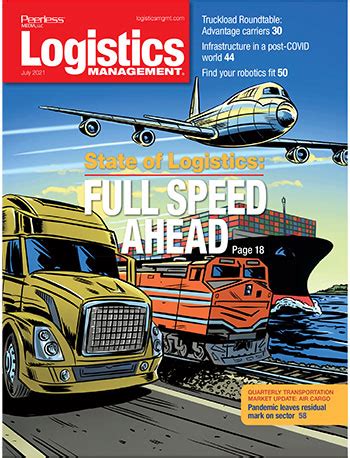 July Logistics Management Magazine Archive From Logistics Management