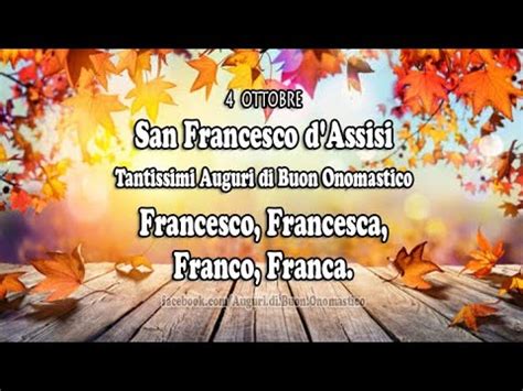 MINIVIDEO 4 OTTOBRE SAN FRANCESCO D ASSISI BUON ONOMASTICO