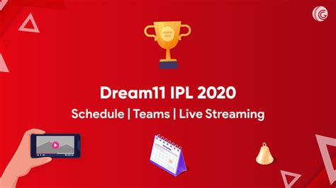 Dream11 IPL 2020 | Schedule | Teams | Live Streaming