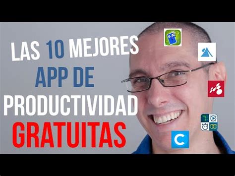 Las Mejores Aplicaciones De Productividad Gratis Youtube