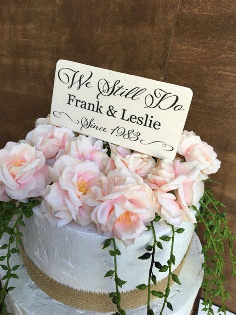 We Still Do Cake Topper We Still Do Topper Wood Cake Topper Rustic