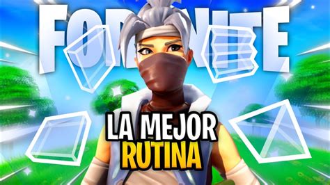 La MEJOR RUTINA Para Ser PRO En FORTNITE Mentox YouTube